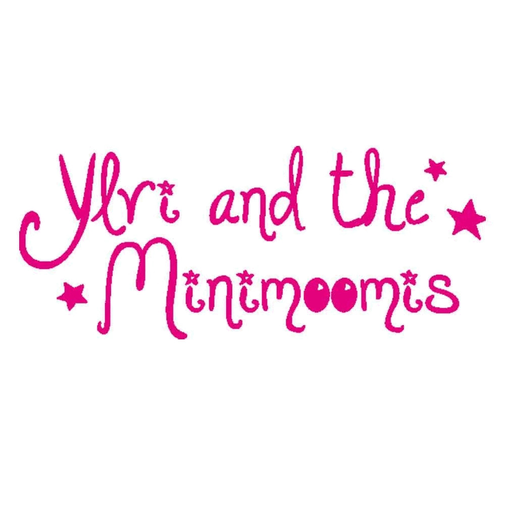 YLVI AND THE MINIMOOMIS